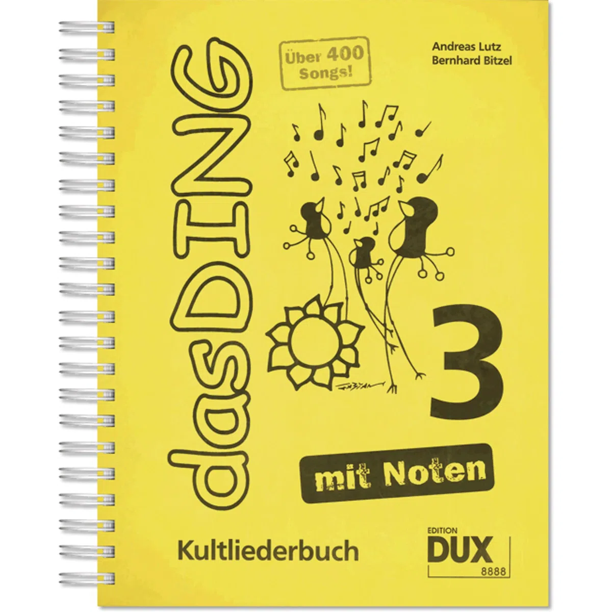 Das Ding 3 mit Noten: Kultliederbuch